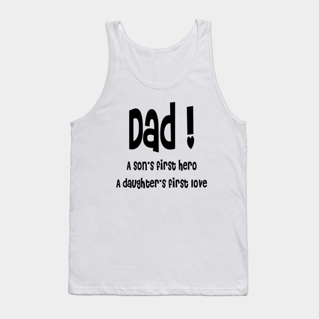 Fathers Day gift Tank Top by HANAN